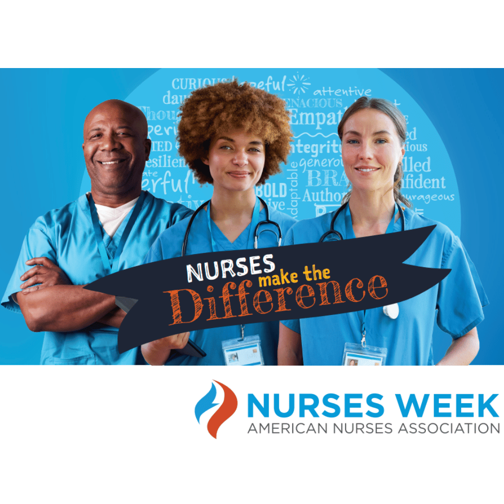 Celebrating Nurses Week 2024: Honoring Our Healthcare Heroes