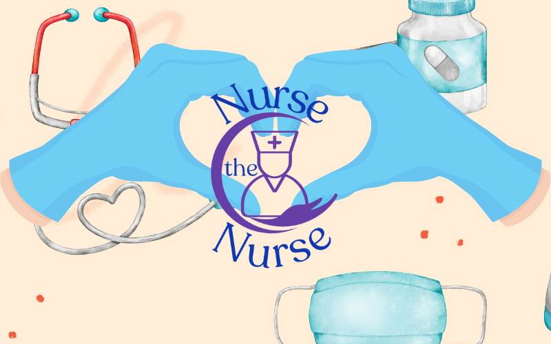 Nurse the Nurse
